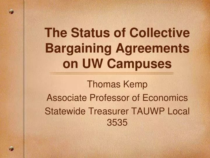 the status of collective bargaining agreements on uw campuses