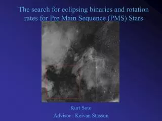 The search for eclipsing binaries and rotation rates for Pre Main Sequence (PMS) Stars