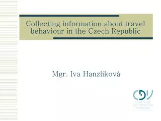 Collecting information about trave l behaviour in the Czech Republic