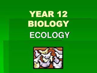 YEAR 12 BIOLOGY