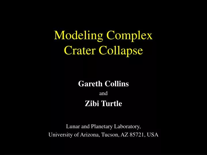modeling complex crater collapse