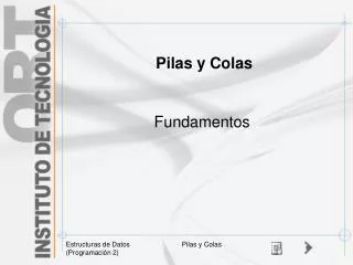 pilas y colas