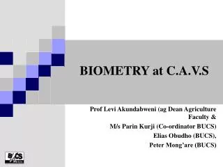 BIOMETRY at C.A.V.S