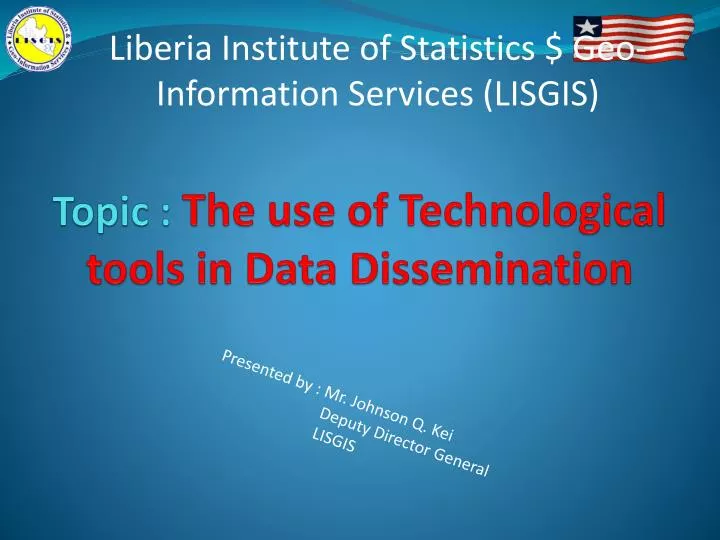 topic the use of technological tools in data dissemination