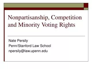 Nonpartisanship, Competition and Minority Voting Rights
