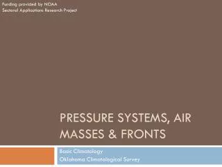 Pressure systems, air masses &amp; fronts
