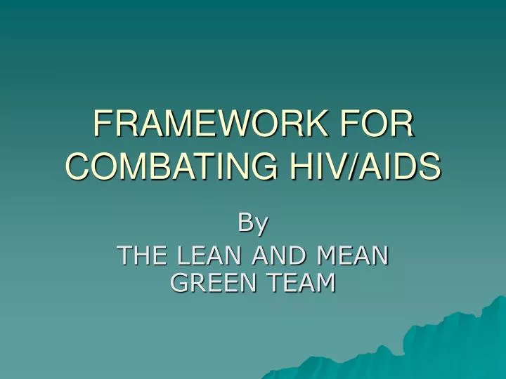 framework for combating hiv aids