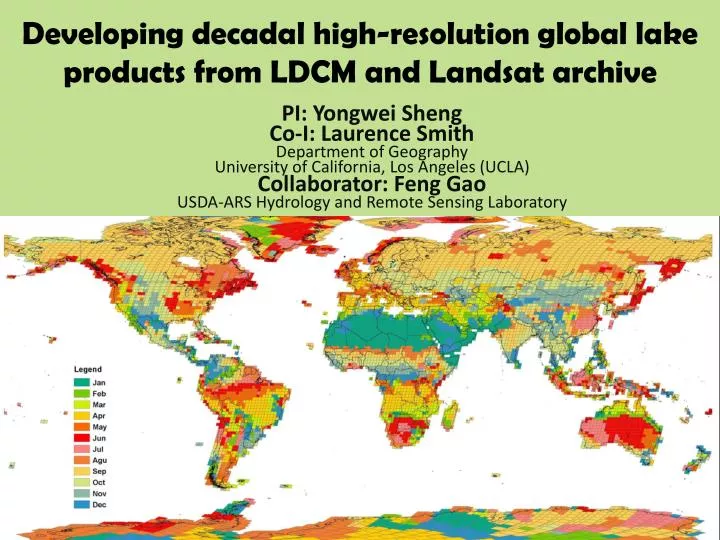 developing decadal high resolution global lake products from ldcm and landsat archive