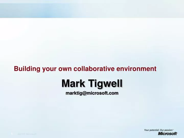 building your own collaborative environment