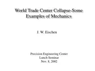 World Trade Center Collapse-Some Examples of Mechanics