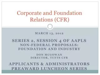 Corporate and Foundation Relations (CFR)