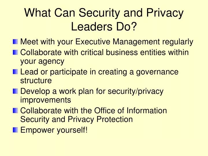 what can security and privacy leaders do