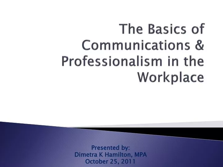 the basics of communications professionalism in the workplace