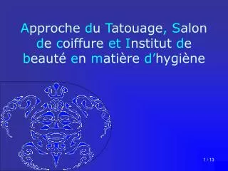 a pproche d u t atouage s alon d e c oiffure et i nstitut d e b eaut e n m ati re d hygi ne