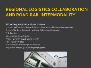 Regional logistics collaboration and road-rail intermodality