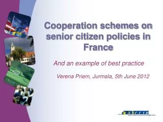 Cooperation schemes on senior citizen policies in France