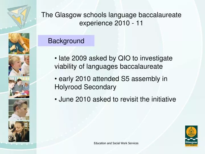 the glasgow schools language baccalaureate experience 2010 11