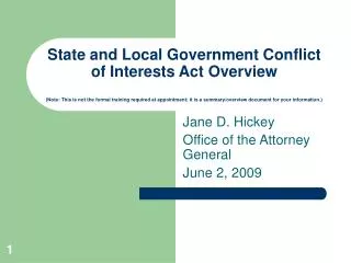 Jane D. Hickey Office of the Attorney General June 2, 2009