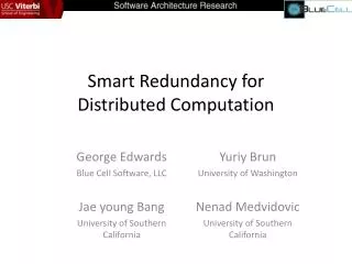 Smart Redundancy for Distributed Computation