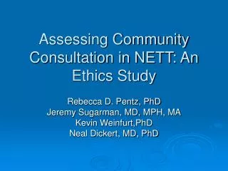 Assessing Community Consultation in NETT: An Ethics Study