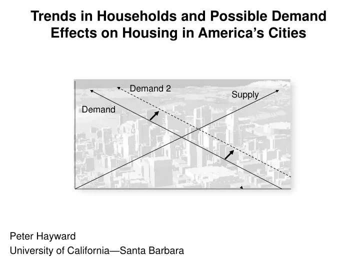 trends in households and possible demand effects on housing in america s cities