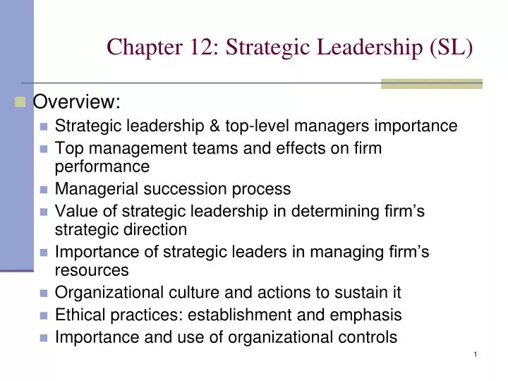 chapter 12 strategic leadership sl