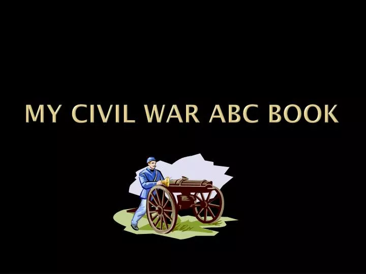 my civil war abc book