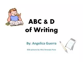 ABC &amp; D of Writing