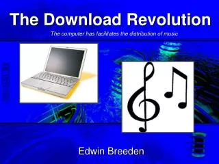 The Download Revolution