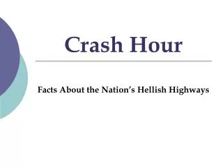 Crash Hour