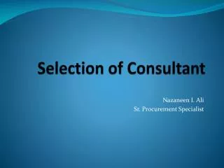 Selection of Consultant