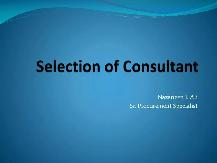 selection of consultant