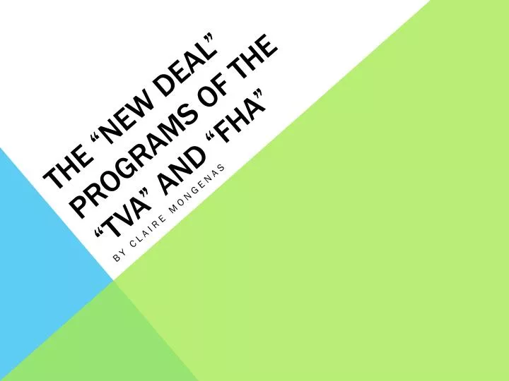 the new deal programs of the tva and fha