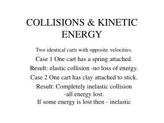 COLLISIONS &amp; KINETIC ENERGY