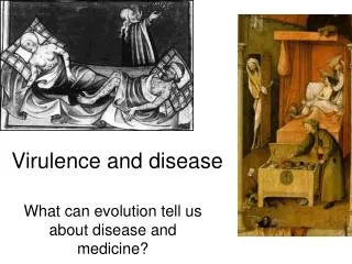 Virulence and disease