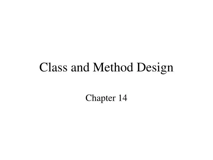 class and method design