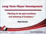 Long Term Player Development - slide 1