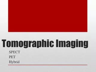 Tomographic Imaging