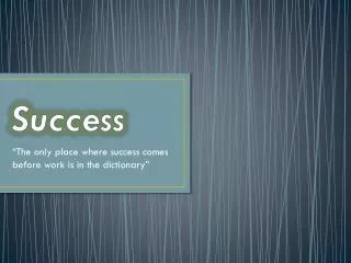success