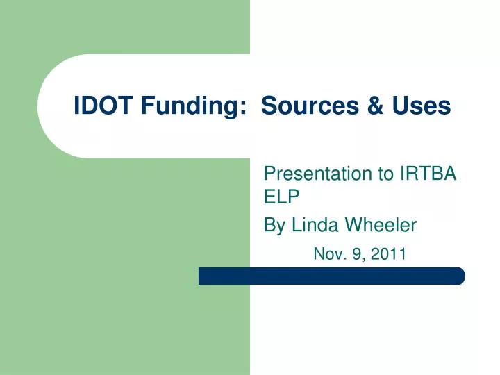 idot funding sources uses