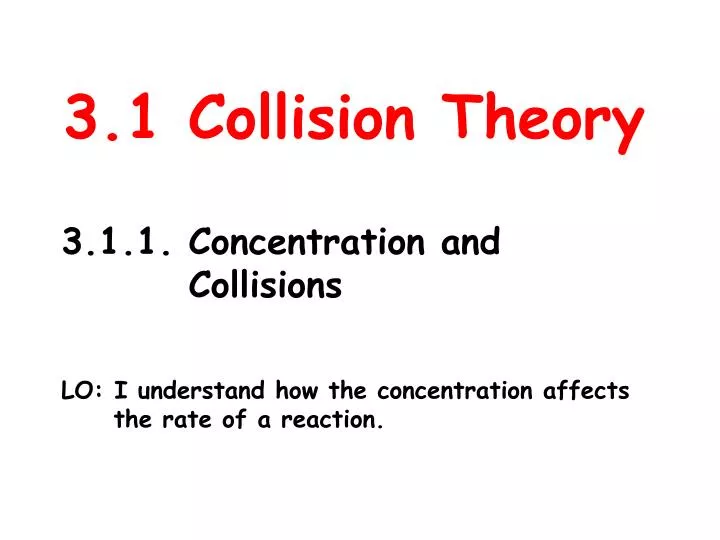 3 1 collision theory