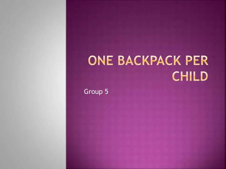 one backpack per child
