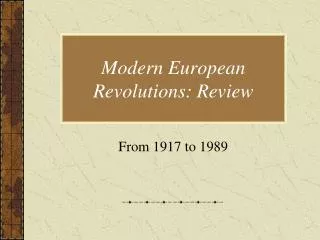 Modern European Revolutions: Review