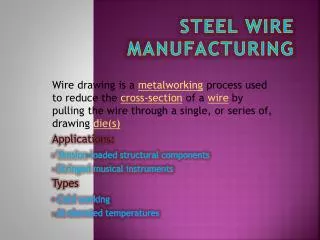 STEEL WIRE MANUFACTURING