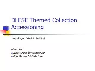 DLESE Themed Collection Accessioning