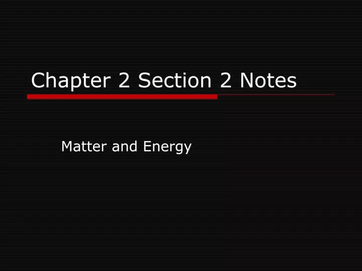 chapter 2 section 2 notes