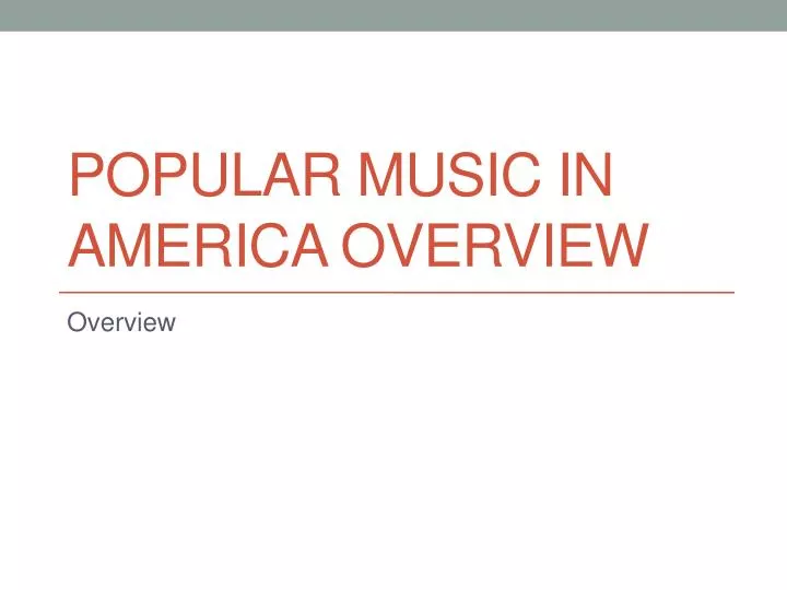 popular music in america overview