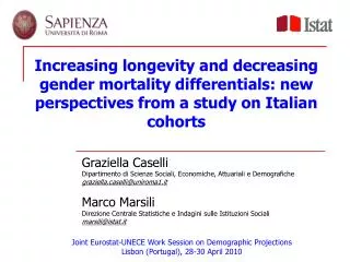 Graziella Caselli Dipartimento di Scienze Sociali, Economiche, Attuariali e Demografiche