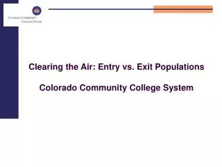 clearing the air entry vs exit populations colorado community college system