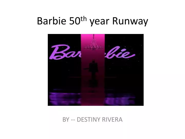 barbie 50 th year runway